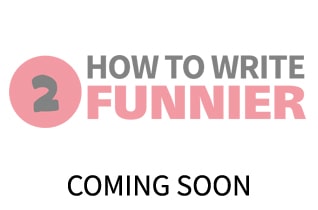 how to write funnier